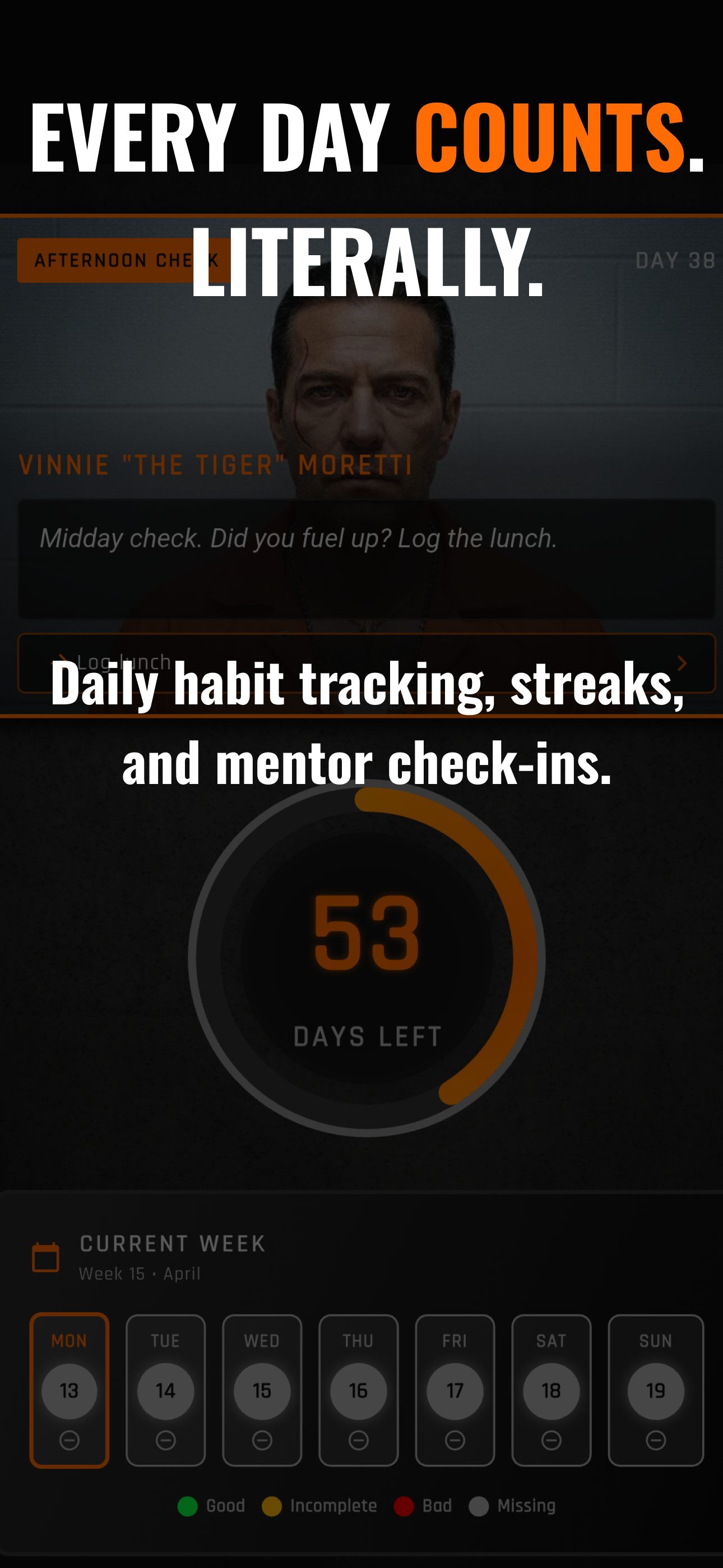 Every day counts. Literally.